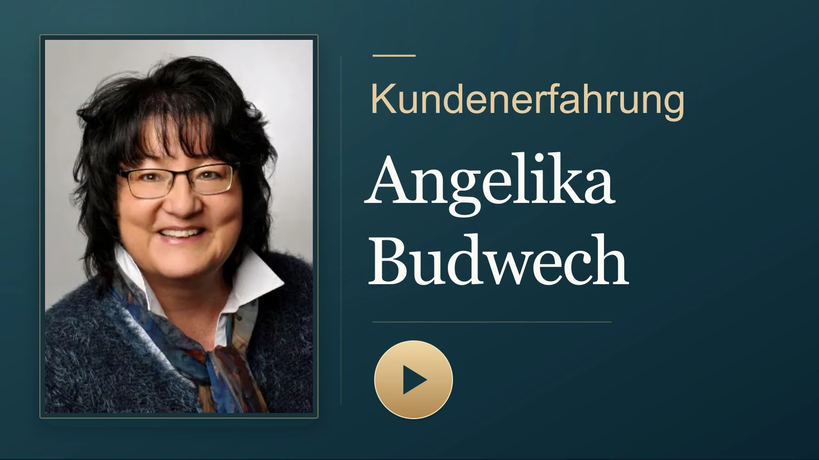Angelika Budwech – Kundenstimme im Originalvideo