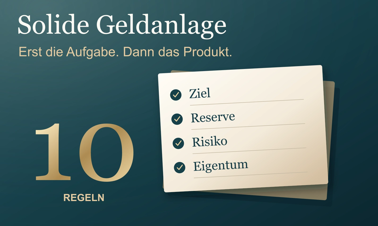 Zehn Regeln für eine solide Geldanlage – illustrative Prüfliste